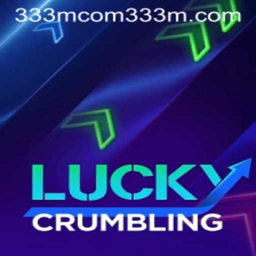 Exploring the Thrilling World of LuckyCrumbling and the Enigmatic 333m com