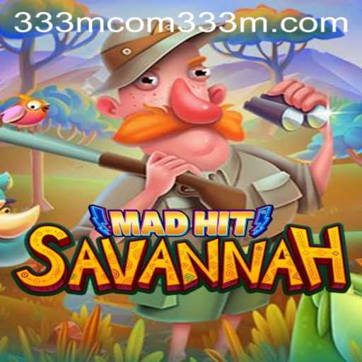 Exploring the Dynamic World of MadHitSavannah: The Latest in Gaming